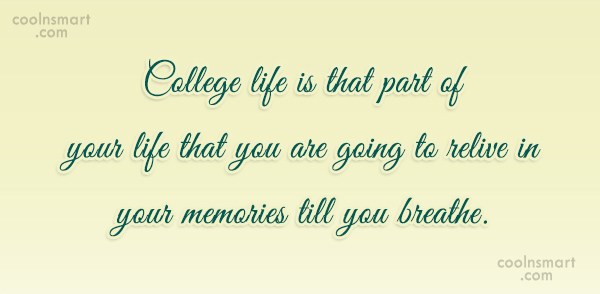 Quotes Memories Of College 65