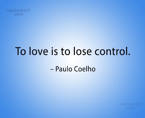 Coelho paulo about quotes love Paulo Coelho