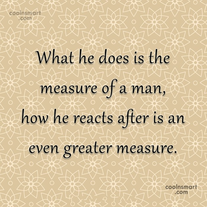 the measure of a man quotes