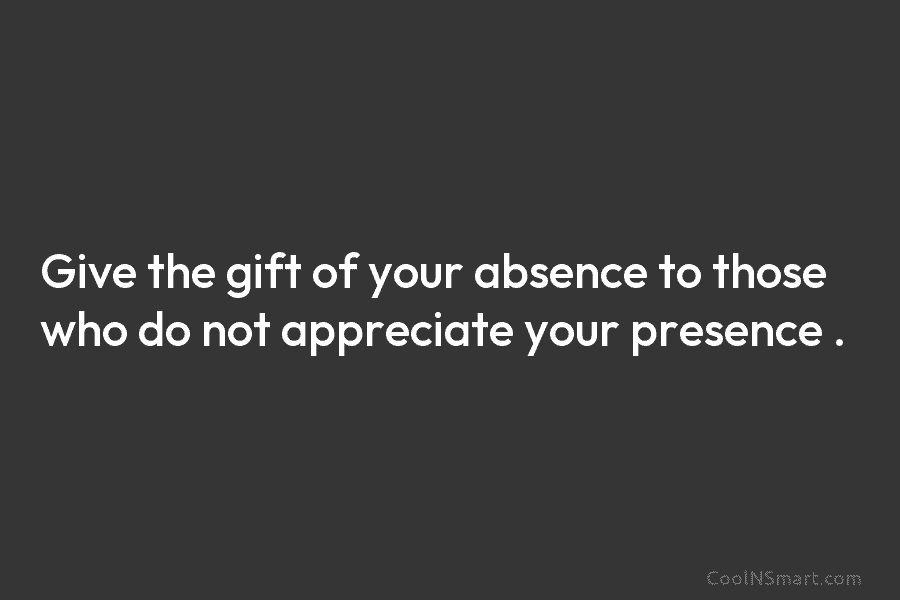 60 Absence Quotes Sayings About Being Absent Coolnsmart