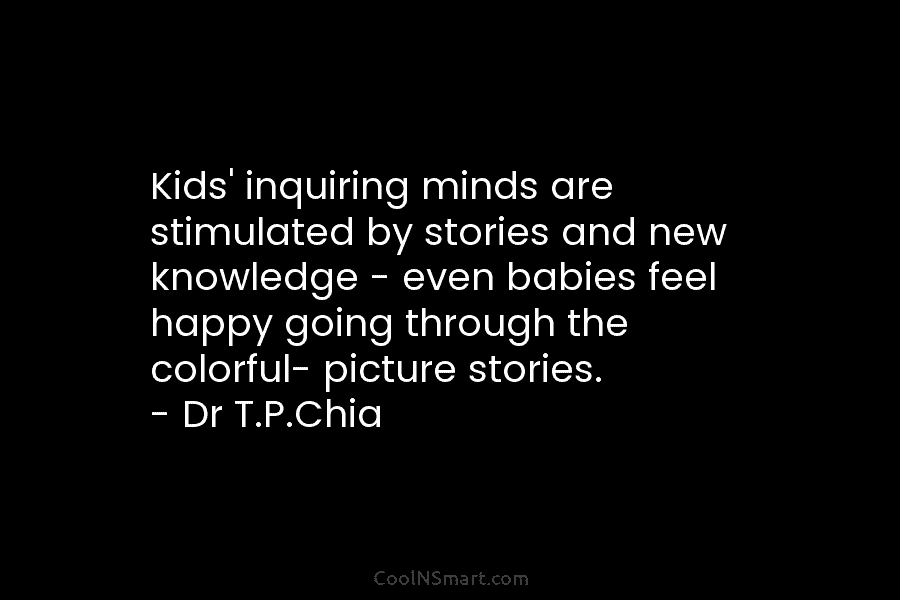 Kids’ inquiring minds are stimulated by stories and new knowledge – even babies feel happy going through the colorful- picture...