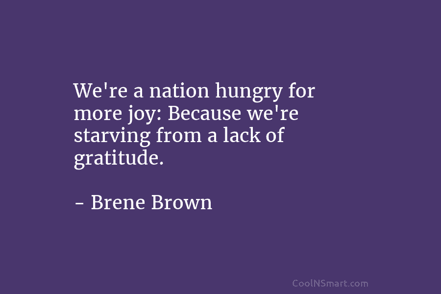 We’re a nation hungry for more joy: Because we’re starving from a lack of gratitude....
