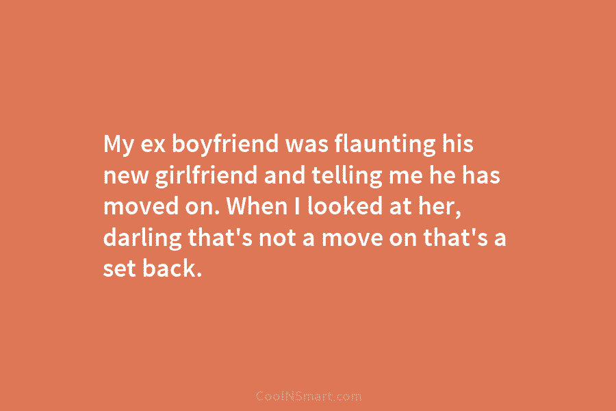quotes about ex boyfriends new girlfriend