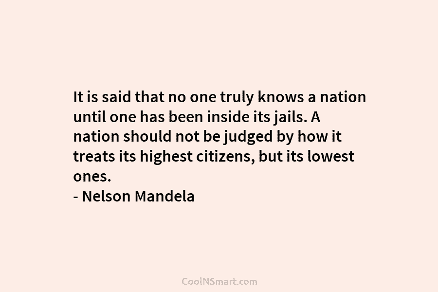 It is said that no one truly knows a nation until one has been inside...