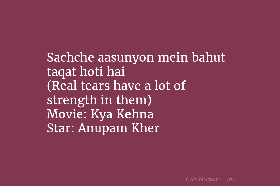 Sachche aasunyon mein bahut taqat hoti hai (Real tears have a lot of strength in...