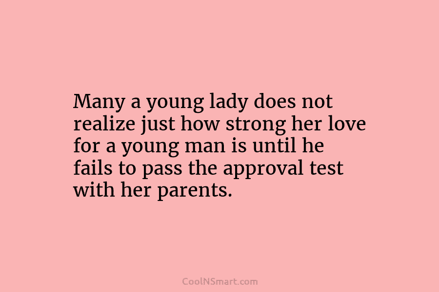 Many a young lady does not realize just how strong her love for a young man is until he fails...