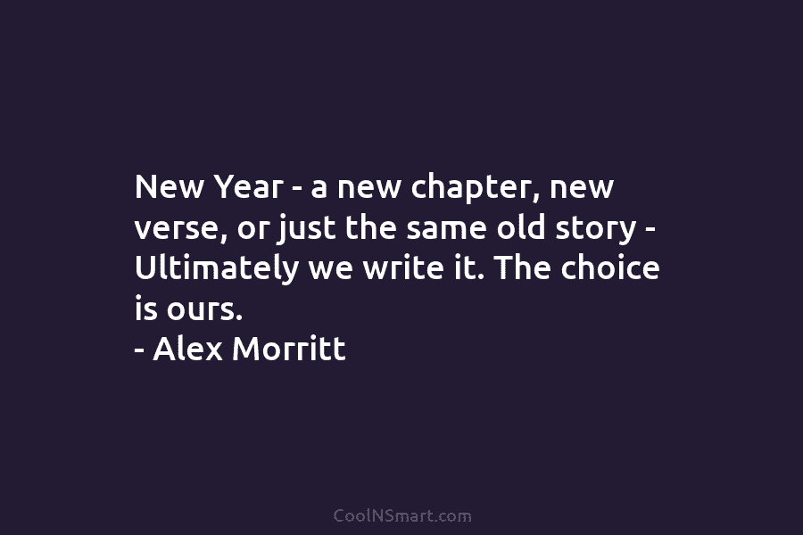 New Year – a new chapter, new verse, or just the same old story –...