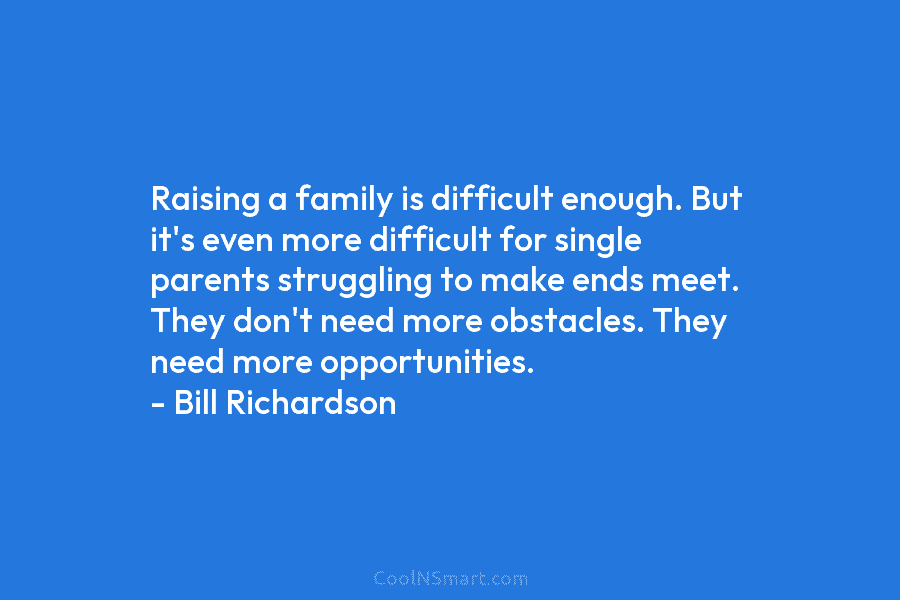 Raising a family is difficult enough. But it’s even more difficult for single parents struggling...