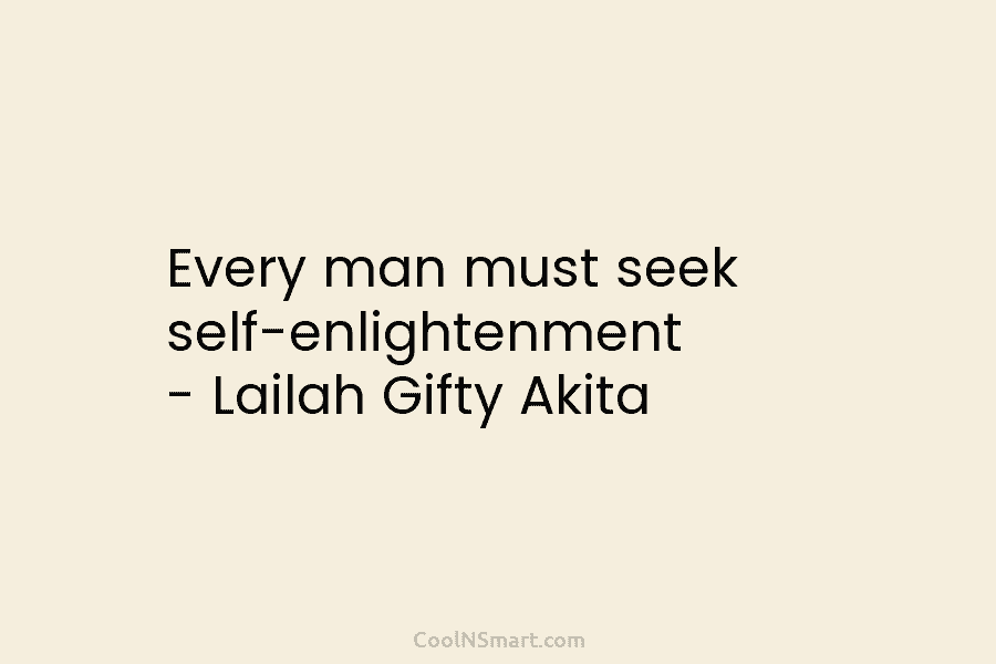 Every man must seek self-enlightenment – Lailah Gifty Akita