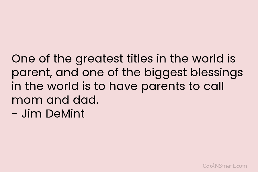 One of the greatest titles in the world is parent, and one of the biggest...