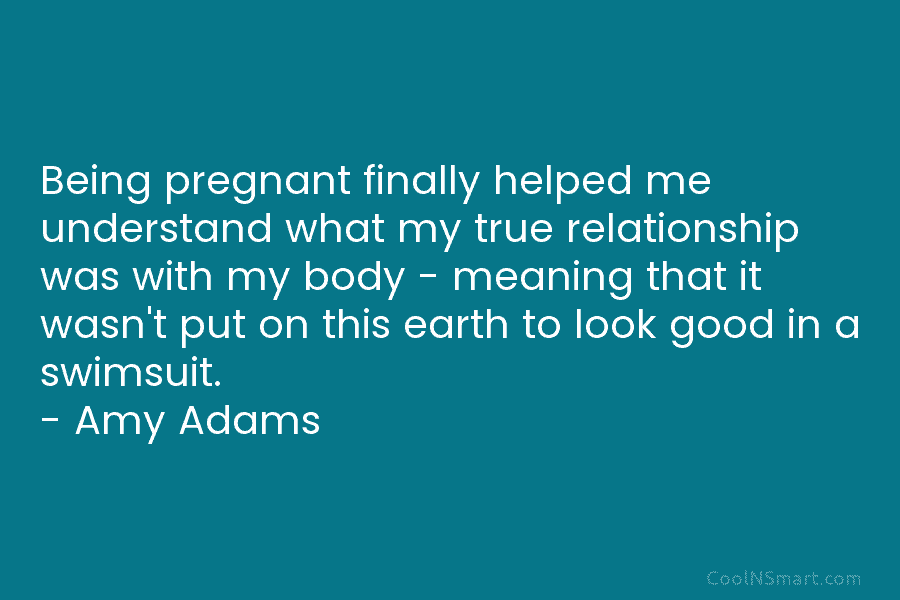 Being pregnant finally helped me understand what my true relationship was with my body – meaning that it wasn’t put...