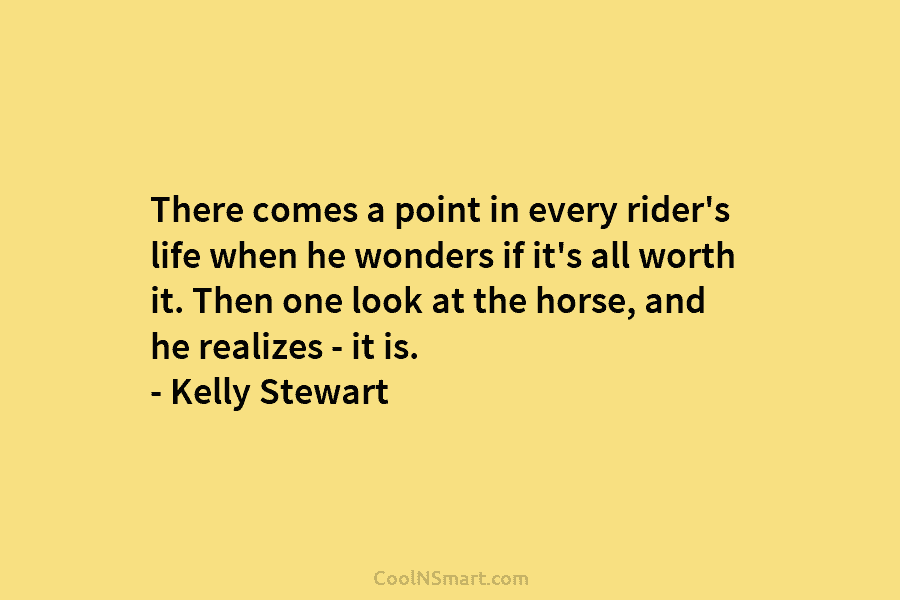 There comes a point in every rider’s life when he wonders if it’s all worth...