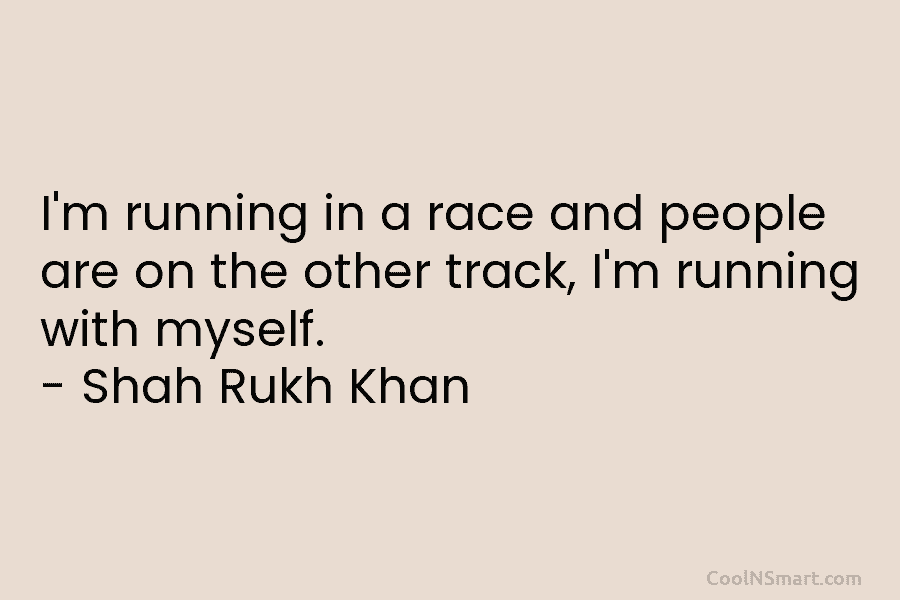 I’m running in a race and people are on the other track, I’m running with...