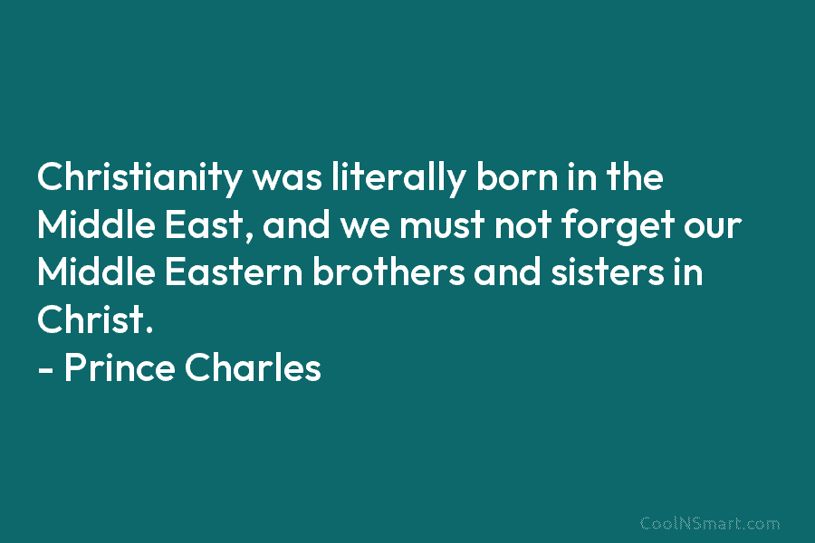 Christianity was literally born in the Middle East, and we must not forget our Middle Eastern brothers and sisters in...