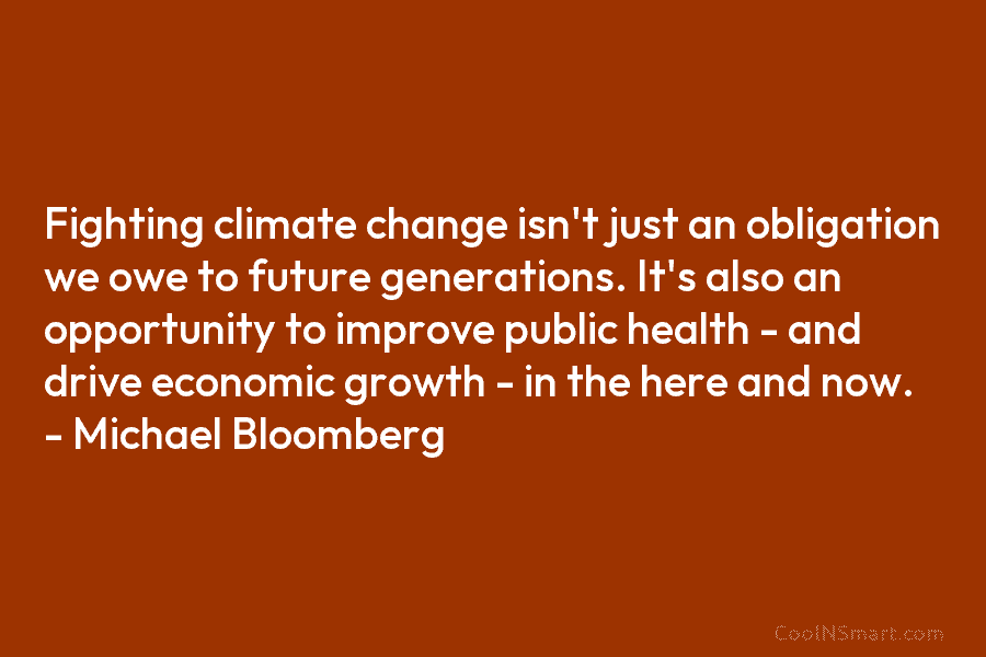 Fighting climate change isn’t just an obligation we owe to future generations. It’s also an opportunity to improve public health...
