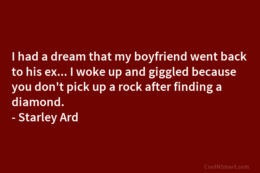 I had a dream that my boyfriend went back to his ex… I woke up...