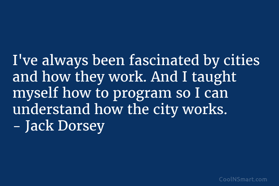 I’ve always been fascinated by cities and how they work. And I taught myself how to program so I can...