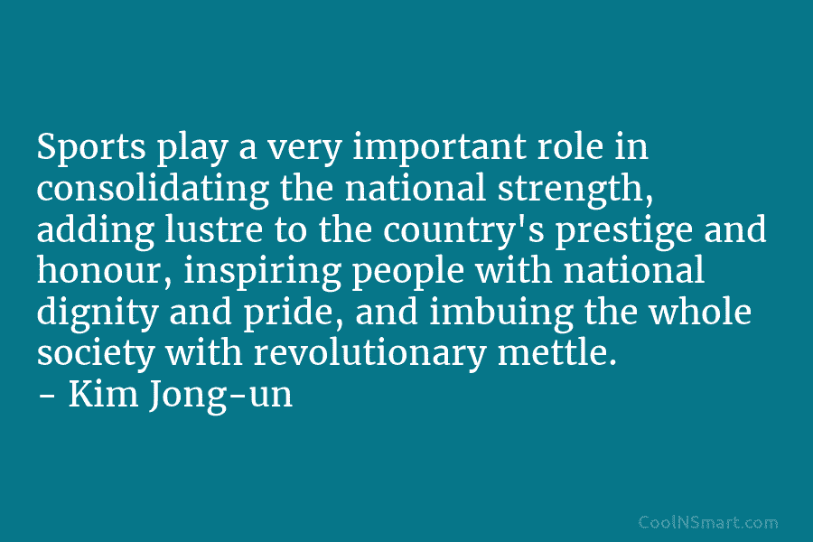 Sports play a very important role in consolidating the national strength, adding lustre to the country’s prestige and honour, inspiring...