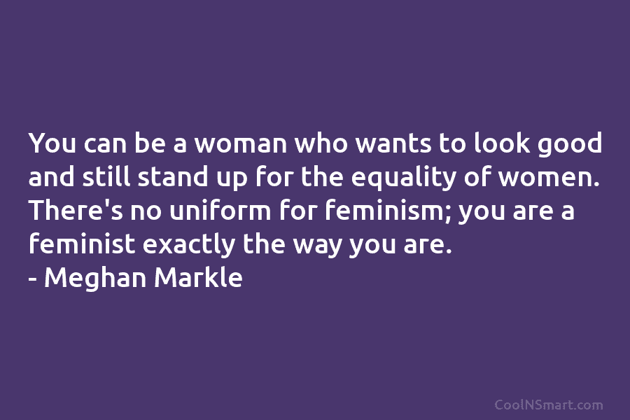 You can be a woman who wants to look good and still stand up for the equality of women. There’s...