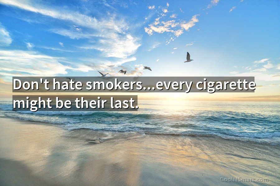 130+ Smoking Quotes and Sayings - CoolNSmart