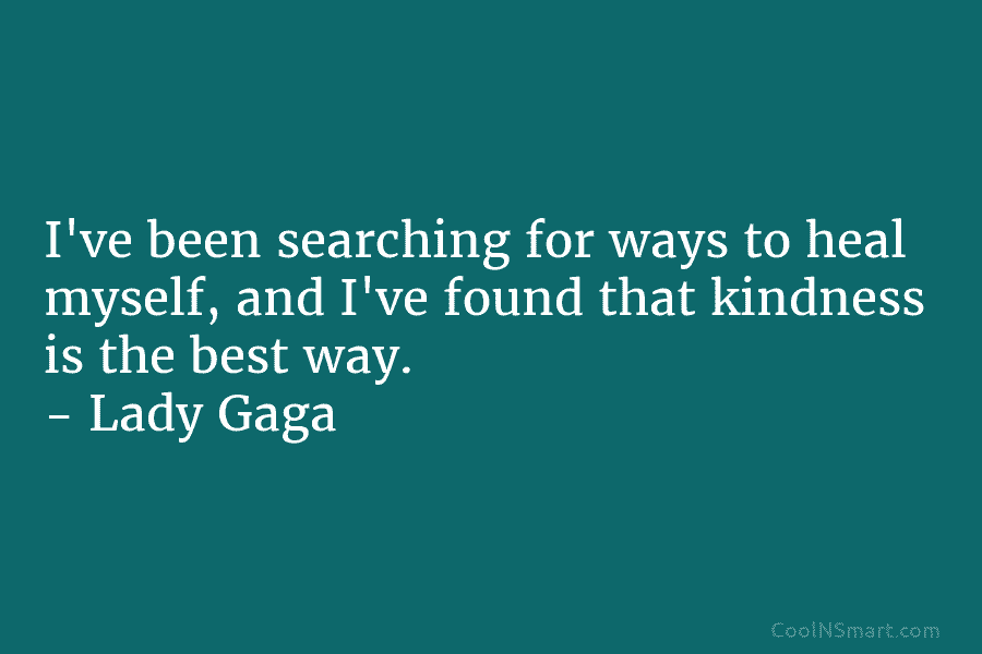 I’ve been searching for ways to heal myself, and I’ve found that kindness is the...