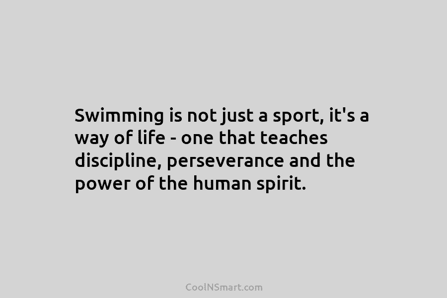 Swimming is not just a sport, it’s a way of life – one that teaches...
