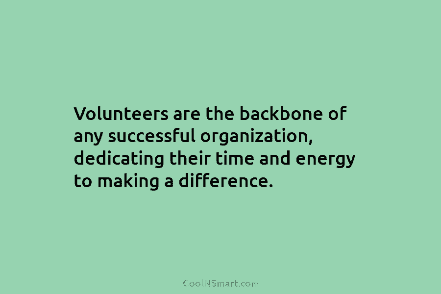 Volunteers are the backbone of any successful organization, dedicating their time and energy to making...