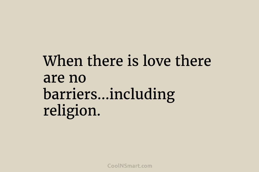 When there is love there are no barriers…including religion.