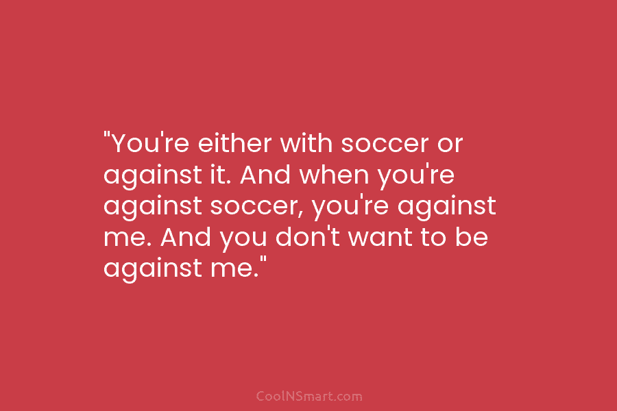 600+ Soccer Quotes and Sayings - CoolNSmart