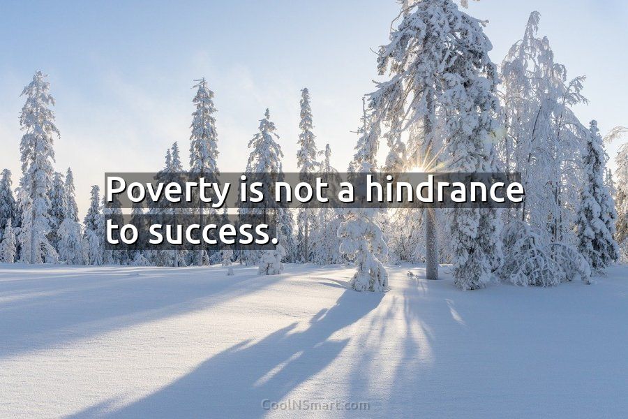 essay on poverty is not an hindrance to success